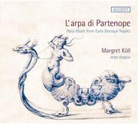 Margret Koll L'arpa Di Partenope: Harp Music from Early Baroque Naples (CD)