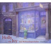 Margret Rumer Godden Maren Briswal Holly und Ivy: Eine Weihnachtsgeschic (Relié)