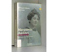 Marguerite Audoux: La couturière des lettres