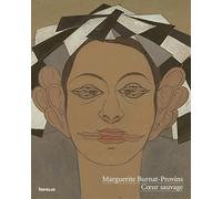 Marguerite Burnat-Provins - Coeur sauvage: Coeur sauvage