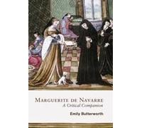 Marguerite De Navarre: A Critical Companion