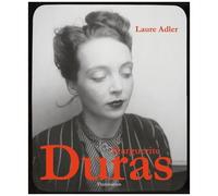 Laure Adler – Marguerite Duras – Flammarion – Relié
