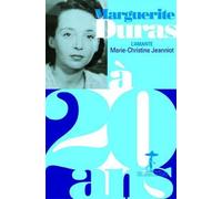 Marguerite Duras à 20 ans: L'amante