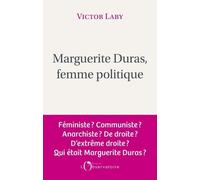 Marguerite Duras, Femme Politique