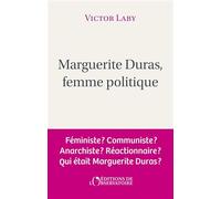 Marguerite Duras, femme politique