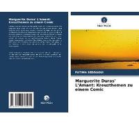 Marguerite Duras' L'amant: Kreuzthemen Zu Einem Comic