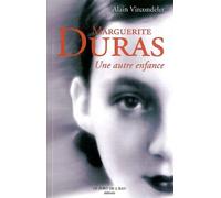 Marguerite Duras,Une Autre Enfance