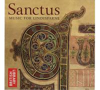 Marguerite Hutchinson,Jon Banks,The Monks & Novices of St.Frideswide - Sanctus Music for Lindisfarne [UK Import]
