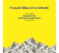 Marguerite Ida And Helena Annabel - Opera - A New Version