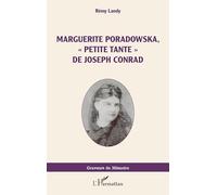 Marguerite Poradowska, "petite tante" de Joseph Conrad