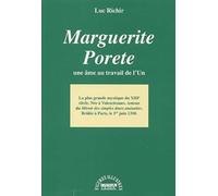 Marguerite Porete: Une âme au travail de l'Un