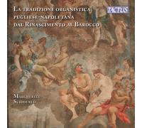 Marguerite Sciddurlo - La Tradition Organistica Pugliese-Napoletana Partir