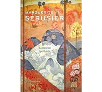 Marguerite Sérusier La création spontanée - Virginie Foutel - Locus Solus - broché - Monographie