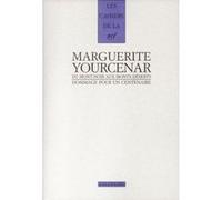 Marguerite Yourcenar, du Mont-Noir aux Monts-Déserts Collectif (Auteur), Anne-Yvonne Julien (Edité par)
