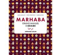 Marhaba Grand manuel d'arabe