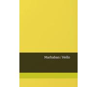 Marhaban / Hello: 38 MSA (Modern Standard Arabic) Clairaudiences & Four additional practical vocabulary
