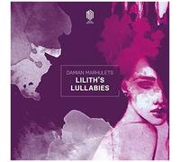 Marhulets: Lilith'S Lullabies