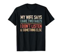 Mari drôle, ma femme dit que j'ai 2 défauts sarcastiques vieux de 80 ans T-Shirt