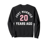 Mari et Femme Viennent de se marier il y a 20 Ans Sweatshirt