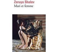 Mari et femme Zeruya Shalev (Auteur), Laurence Sendrowicz (Traduction)