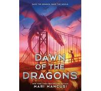 Mari Mancusi Dawn of the Dragons (Poche)