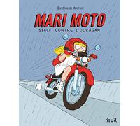 Mari Moto: Seule contre l'ouragan