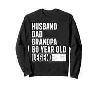 Mari, Papa, Grand-père, 80 Ans, légende, 80e Anniversaire Sweatshirt