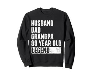 Mari, Papa, Grand-père, 80 Ans, légende, 80e Anniversaire Sweatshirt