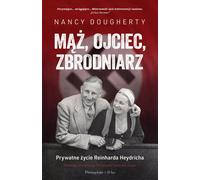 Mari, père, criminel. La vie privée de Reinhard Heydrich