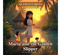 Maria and the Golden Slipper (Illustrated)