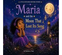 Maria and the Moon That Lost Its Song