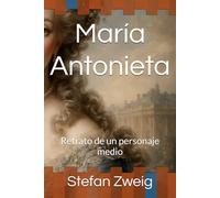 María Antonieta: Retrato de un personaje medio
