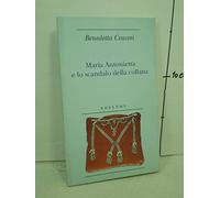 Maria Antonietta e lo scandalo della collana