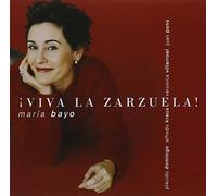 Maria Bayo - Viva La Zarzuela