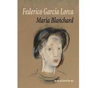 María Blanchard - Federico García Lorca - Casimiro - broché - Essai