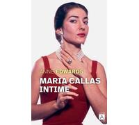 Maria Callas Intime