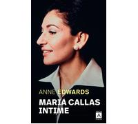 Maria Callas intime - Anne Edwards - Archipoche - Poche - Biographie