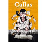 Maria Callas: L'enfance d'une diva