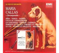 Maria Callas, "L'Incomparable"
