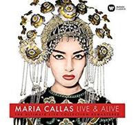 Maria Callas Live & Alive