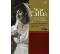 Maria Callas - Living And Dying For Art And Love