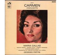 Maria Callas, Nicolai Gedda, Robert Massard And Andréa Guiot With Orchestre National De L'Opéra De Paris Conducted By Georges Prêtre - Carmen Highlights