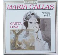 MARIA CALLAS; Recital Vol.2; Casta Diva [UK Import]
