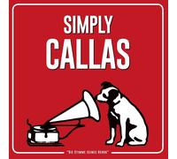 MARIA CALLAS - SIMPLY CALLAS CD NEUF PUCCINI/VERDI/GIORDANO/+