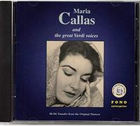 Maria Callas & The Great Verdi Voices : Airs D'opéras De Chaliapaine À Callas