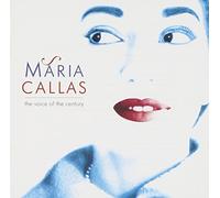 Maria Callas - The Voice of the Century