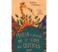 Maria Cansou de Ir Com As Outras