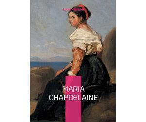 Maria Chapdelaine: Roman québécois