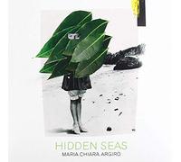 Maria Chiara Argiro - Hidden Seas [Import]
