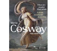 Maria Cosway. l'itinéraire singulier d'une artiste L'itinéraire singulier d'une artiste - Amandine Rabier - Snoeck Publishers - broché - Beau livre